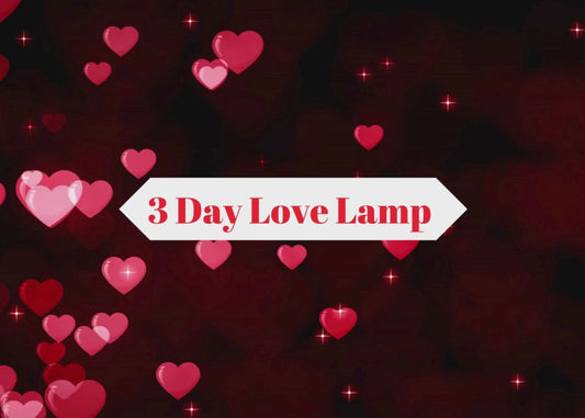 3 Day Love Lamp